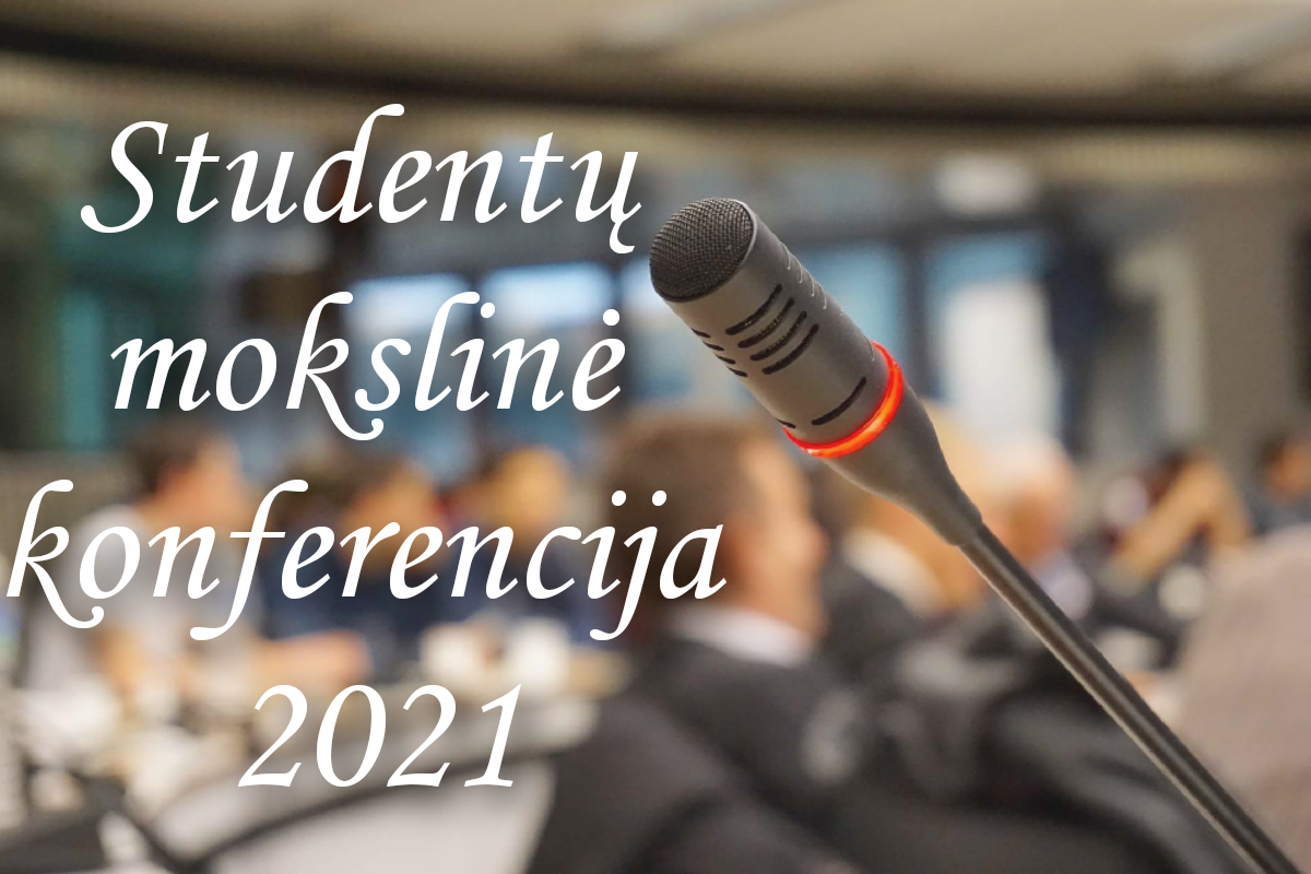 Lietuvos mokslo taryba kviečia registruotis į „Studentų mokslinę konferenciją 2021“