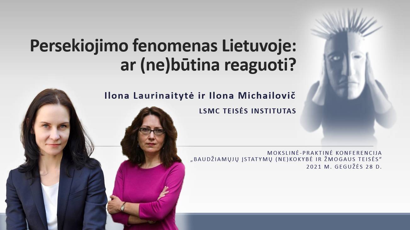 Konferencijoje svarstyta, ar (ne)būtina Lietuvoje reaguoti į persekiojimą