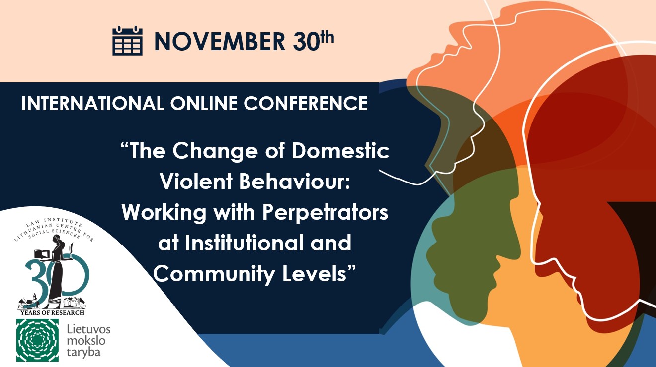 Tarptautinė mokslinė-praktinė konferencija smurtinio elgesio artimoje aplinkoje keitimo problemoms ir iššūkiams aptarti
