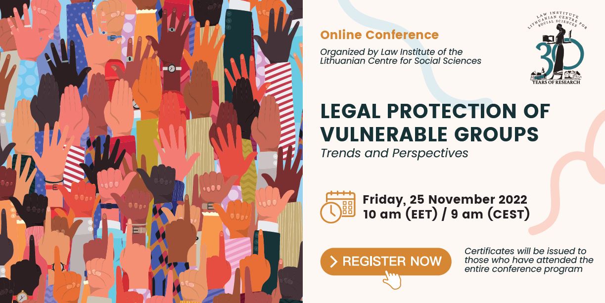 Kviečiame į tarptautinę konferenciją „Teisinė pažeidžiamų grupių apsauga: tendencijos ir perspektyvos“