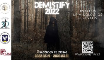 Rugpjūčio 19-21 d. kviečiame į antrąjį kriminologijos festivalį „Demistify 2022“